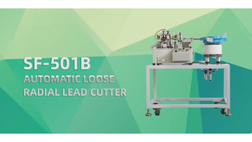 SF-501B Automatic Loose Radial Lead Cutter