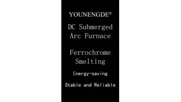 Ferrochrome Smelting DC Submerged Arc Furnace