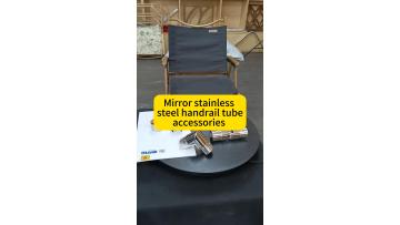 Mirror stainless steel handrail pipe accessories