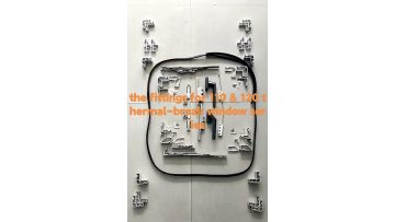 the fittings for 110 & 120 thermal-break window series