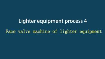03Fractalist automatic lighter manufacturing equipment and machine face valve assembly