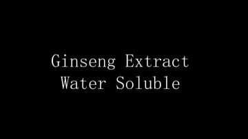 Ginseng Extract Water Soluble