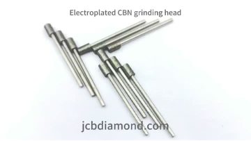 High Performance CBN Electroplated Grinding Head