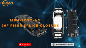 MBN-FOSC-A3 96F Fiber Splice Closure