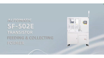 SF-502E Transistor Feeding Collecting Forming