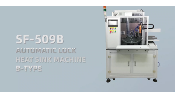 SF-509B Automatic Lock Heat Sink Machine B-Type