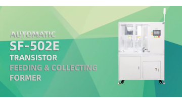 SF-502E Transistor Feeding Collecting Forming