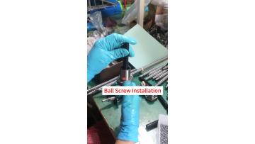 Low-noise Ball Screw Installation