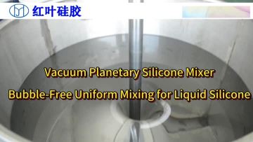 Vacuum Planetary Silicone Mixer | Bubble-Free Uniform Mixing for Liquid Silicone