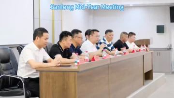 Sanlong Mid-Year Meeting