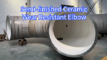 Semi-finished Ceramic Wear Resistant Elbow