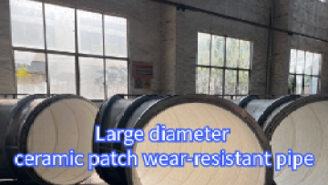 Large diameter ceramic patch wear-resistant pipe