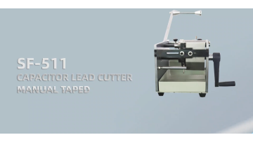 SF-511 Capacitor Lead Cutter Manual Taped