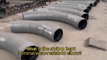 What is the shrimp bent bimetal wear-resistant elb