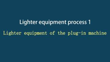 00 Fractalist automatic lighter manufacturing production equipment machine of the board machine