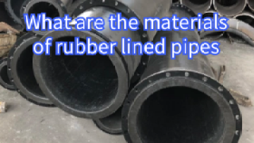 What are the materials of rubber lined pipes