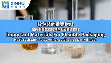 Heat-resistant Polyurethane Adhesive & Ink Binder-Important Materials For Flexible Packaging