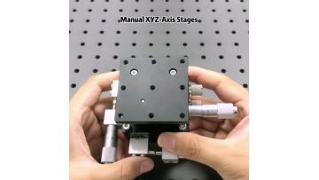 Manual XYZ-Axis Stages