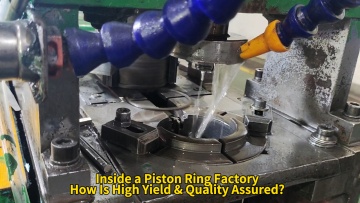 Inside a Piston ring base:How Is High Yield & Quality Assured?