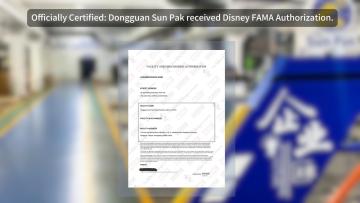 Disney FAMA Certified | Dongguan Sun Pak Packing