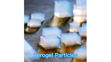 Non Flammable Insulation Silica Aerogel Small Cubes for Construction Mortar1