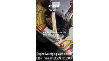 Carpet Overedging Sewing Machine with Side Trimmer FX-2503K