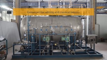 Customized for refining and chemical industry