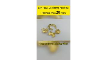 Copper plasma polishing effect display