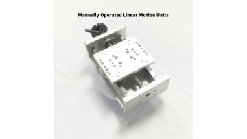 Manually Operated Linear Motion Units