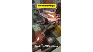 Bolt induction forging