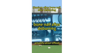titanium alloy bone nail after deburring