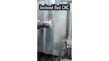 Inclined Bed CNC