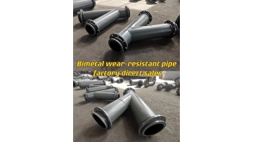 Bimetal wear-resistant pipe factory direct sales
