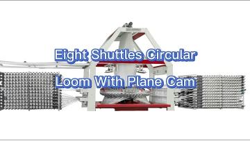 8 Shuttle Circular Loom Machine With Plane Cam