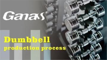Dumbbell production process