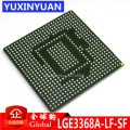 LGE3368A-LF-SF LGE3368A LGE3368 BGA New original authentic integrated circuit IC LCD chip electronic 10PCS/LOT