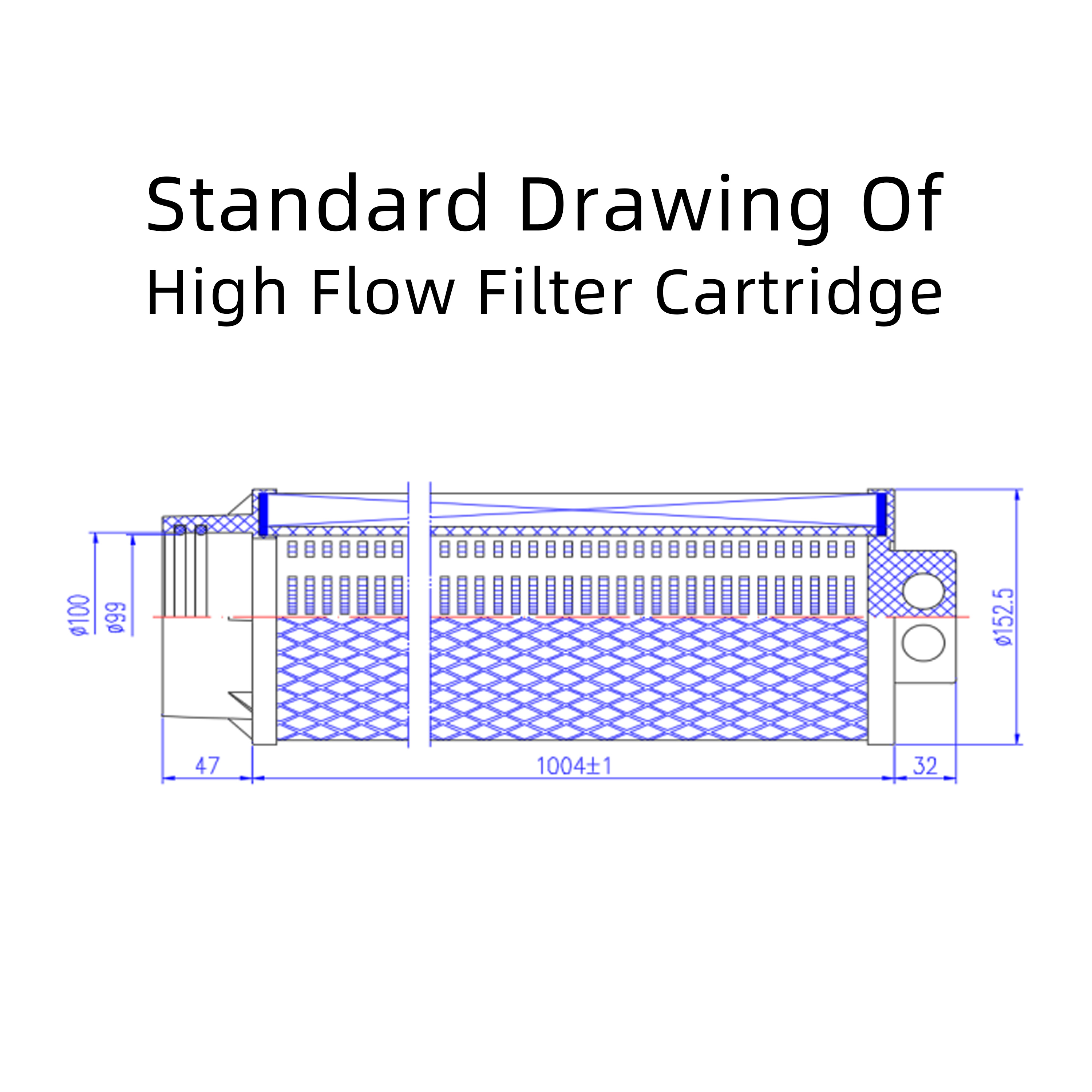 Standard Drawing Of High Flow Filter Cartridge