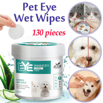 130Pcs Pet Cleaning Wipes Pet Eye Ear Wet Wipes Dog Cat Grooming Tear Stain Remover Clean Gentle Non-initiating Wet Towel