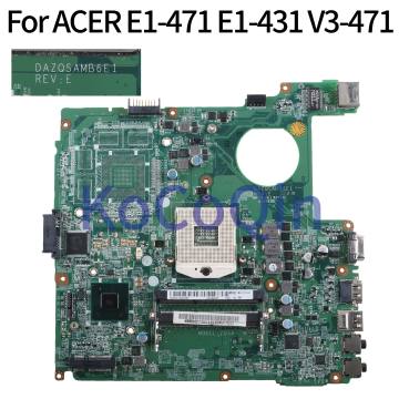 KoCoQin Laptop motherboard For ACER Aspire E1-471 E1-431 V3-471 E1-471G HM77 Mainboard DAZQSAMB6E1 SLJ8C