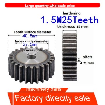 1Pcs precision spur gear 1.5 die 25 teeth 45# steel thickness 15mm, spur gear tooth surface high frequency quenching