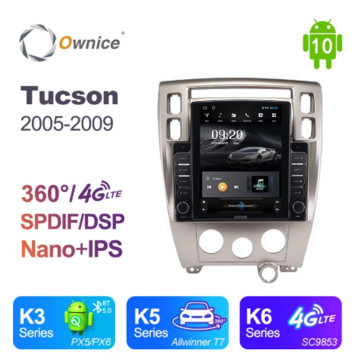 Ownice Android 10.0 Car Radio ForHyundai Tucson 2005-2009 Auto Multimedia Video Audio GPS Player head Unit 4G LTE Nano Vertical