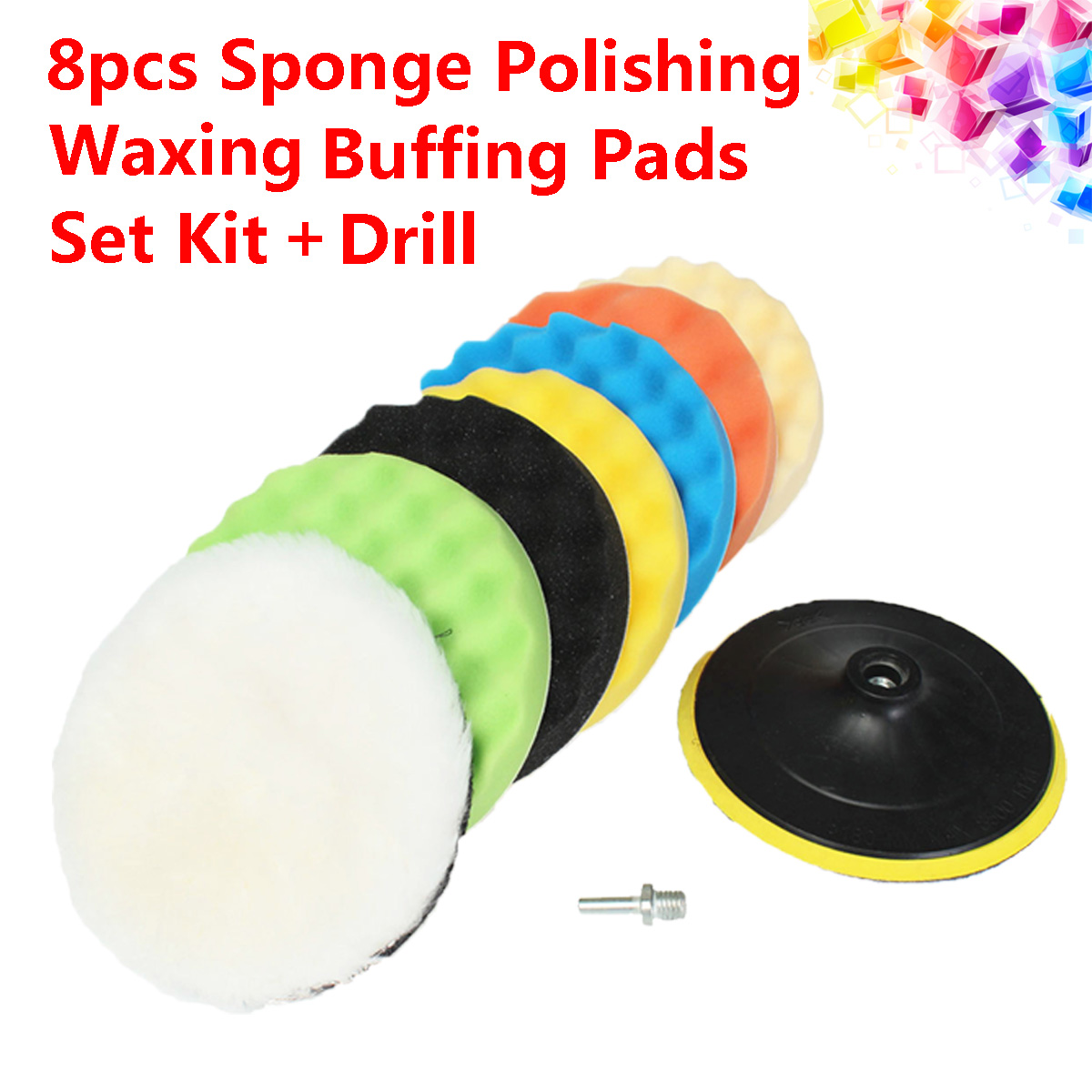 8Pcs 7 inch Car Polishing Waxing Buffing Pad Kit Compound Sponge Foam For Compound Auto Car Polisher with Drill