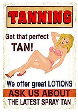 Tanning lotions Salon Metal Sign Spray tan Display Vintage Style Wall Decor Cafe bar Home Wall Art Decoration Poster Retro