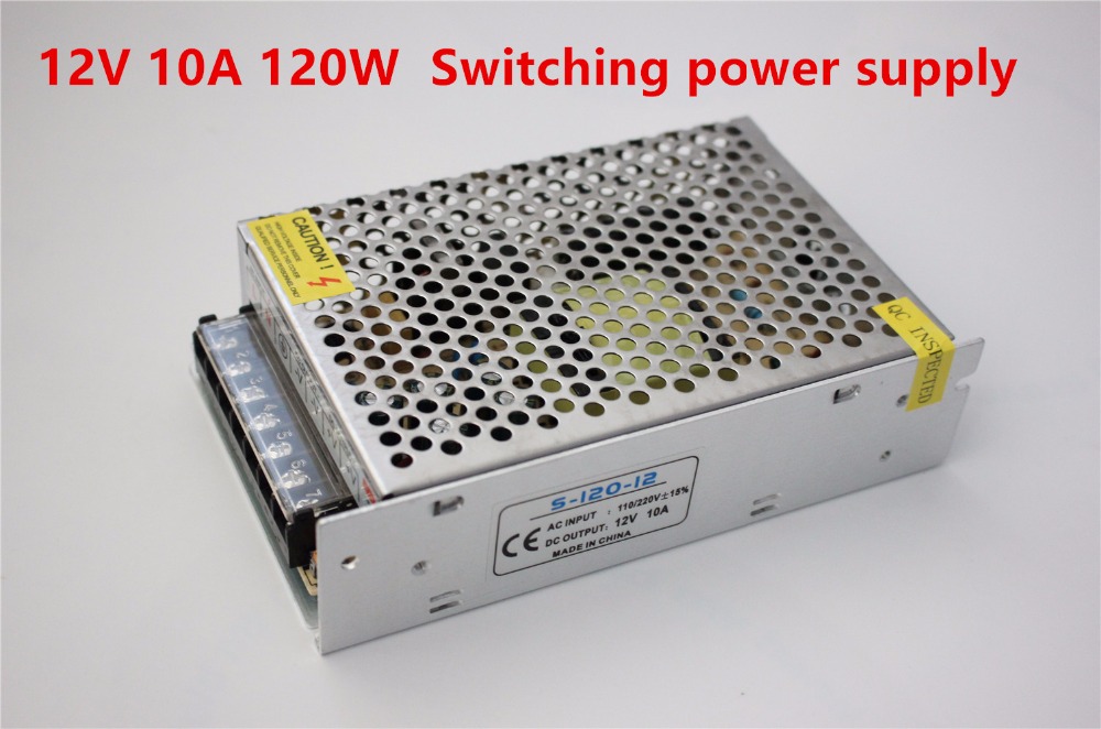 High quality DC12V 10A 120W S-120-12 Switching power supply AC110/220V 15% LED 5050/3528 drive power supply AC/DC Free shipping