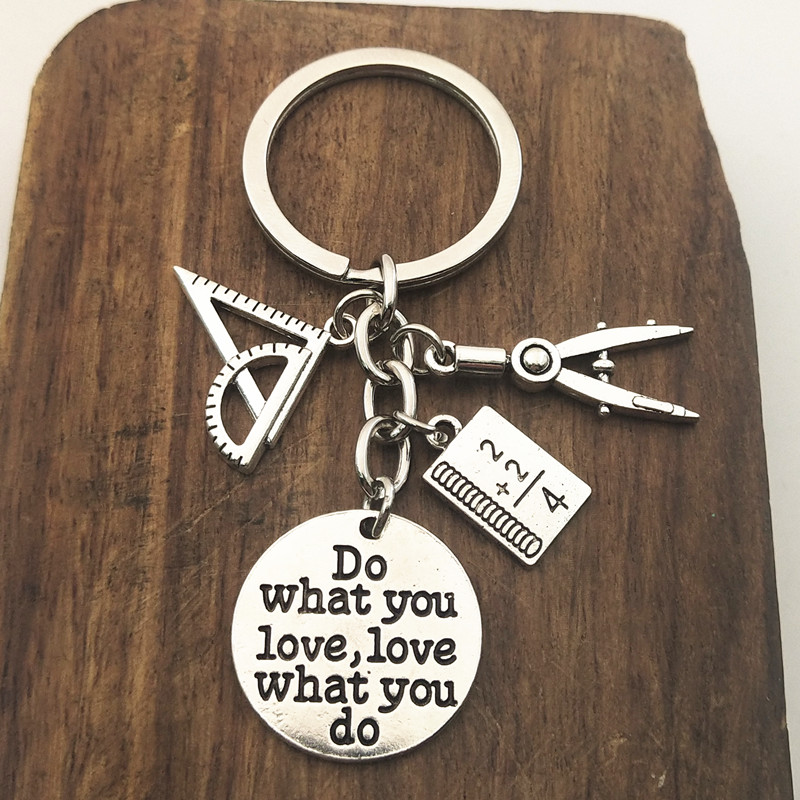 1pcs Do What You Love Jewelry Teacher Key Chains Studant Keyring Ruler Pencil Compass Charms For Gift