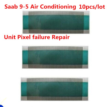 10pcs/lot Air Conditioning Unit for Saab 9-5 ACC Ribbon Cable Automatic Climate Control LCD Display Pixel Repair Tool