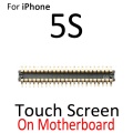 For iPhone 5 5S 5C SE 2016 LCD Digiziter Display Touch Screen FPC Connector On Motherboard Flex Cable