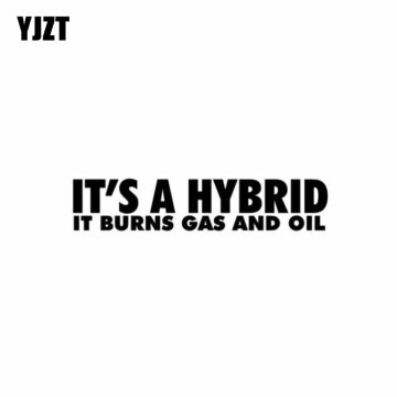 YJZT 15CM*3.1CM IT'S A HYBRID IT BURNS GAS AND OIL Vinyl Decal Personality Car Sticker Black/Silver C10-01834