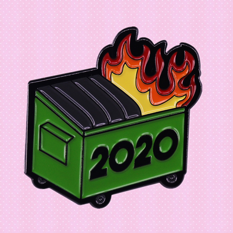 2020 Up In Flames Dumpster Fire Garbage suck trash Bad Year Enamel Pin Social Distancing Quarantine Toilet Paper Political Badge