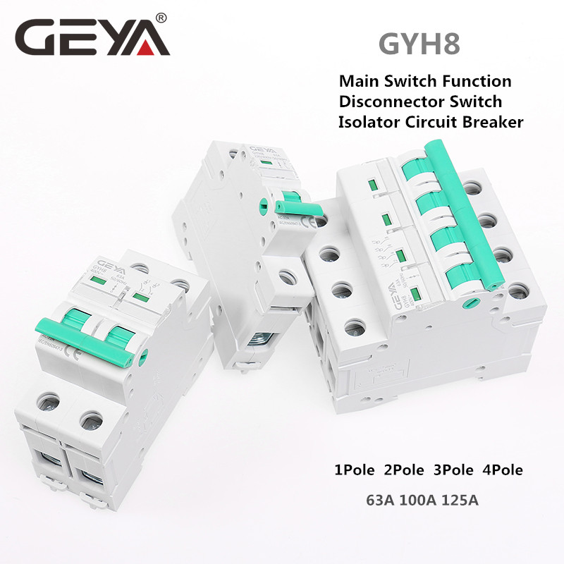 Din Rail Isolator Circuit Breaker 230V/400V Main Switch 63A 100A 125A Isolating switch GEYA